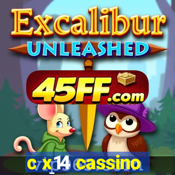 c x14 cassino
